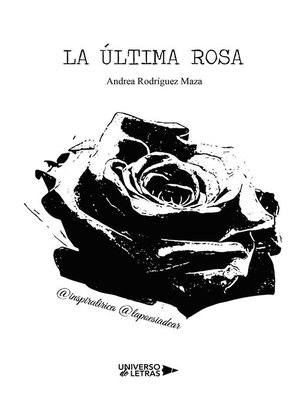 cover image of La última rosa